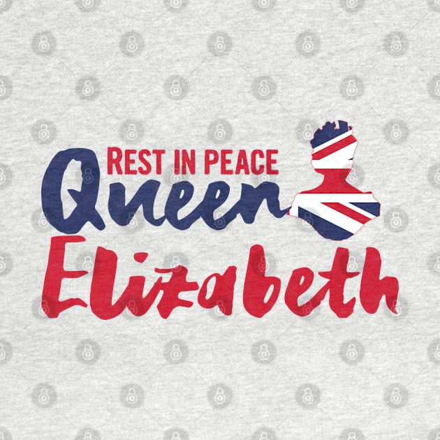 RIP Queen Elizabeth, Rest in peace Queen Elizabeth II by Myteeshirts